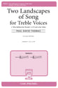 Two Landscapes of Song for Treble Voices SA choral sheet music cover